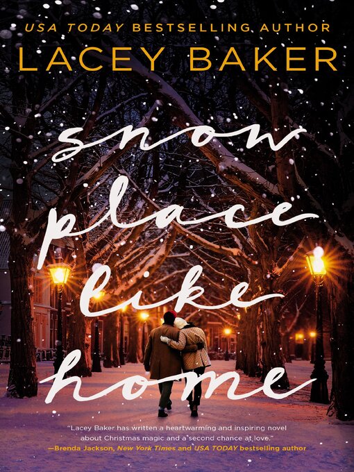 Title details for Snow Place Like Home by Lacey Baker - Available